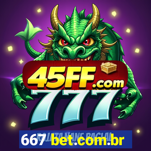 667 bet.com.br